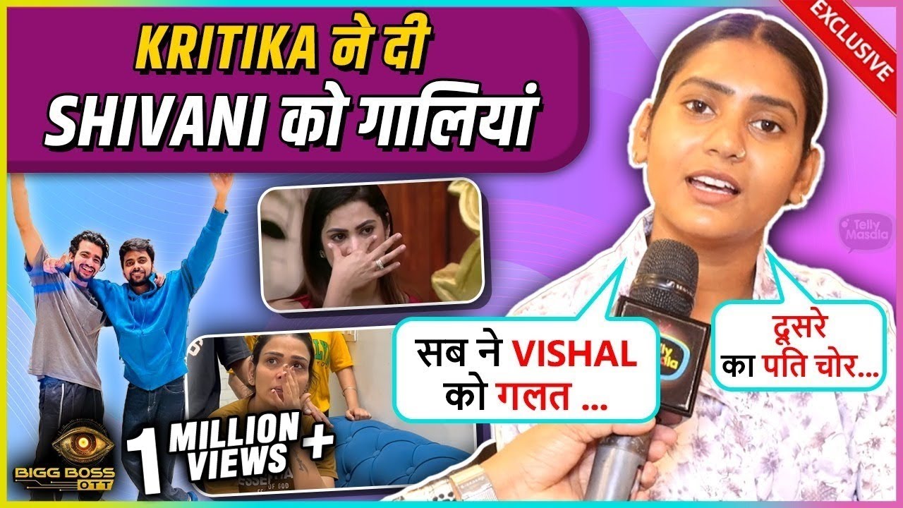 Shivani Kumari Bashes At Kritika-Payal, Reacts On Lovekesh-Armaan Eviction, Thappad Incident & More