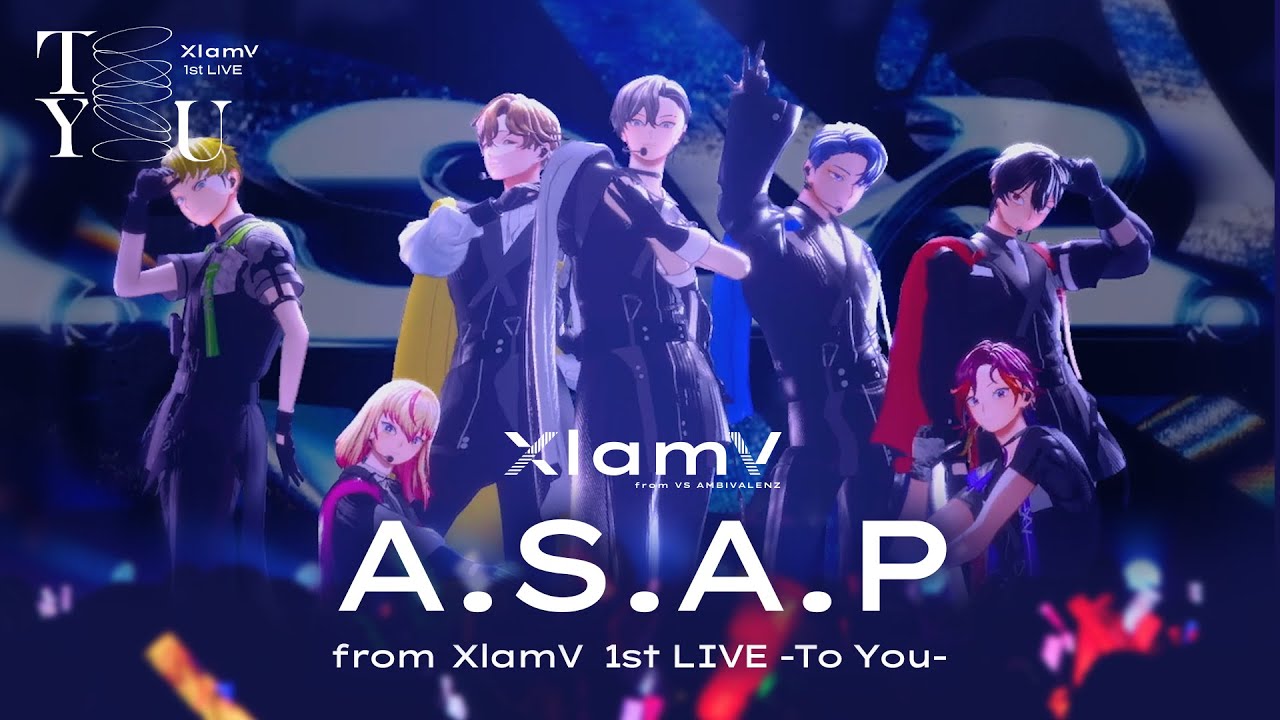 【LIVE Ver. full】「A.S.A.P」- XlamV（クランヴ)