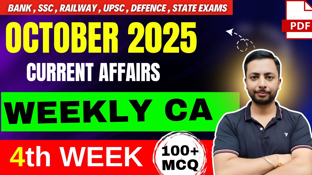 October Weekly Current Affairs 2025 (Week 4) करेंट अफेयर्स | Bank, SSC, UPSC, other Exams #weekly