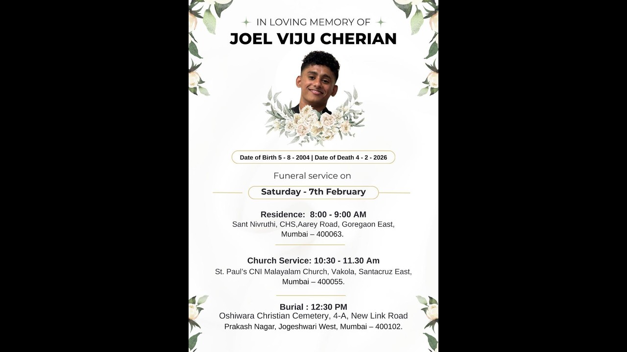 Funeral mass of  JOEL VIJU CHERIAN on  7.2.26, Live Streaming 8.00 am  Onwards