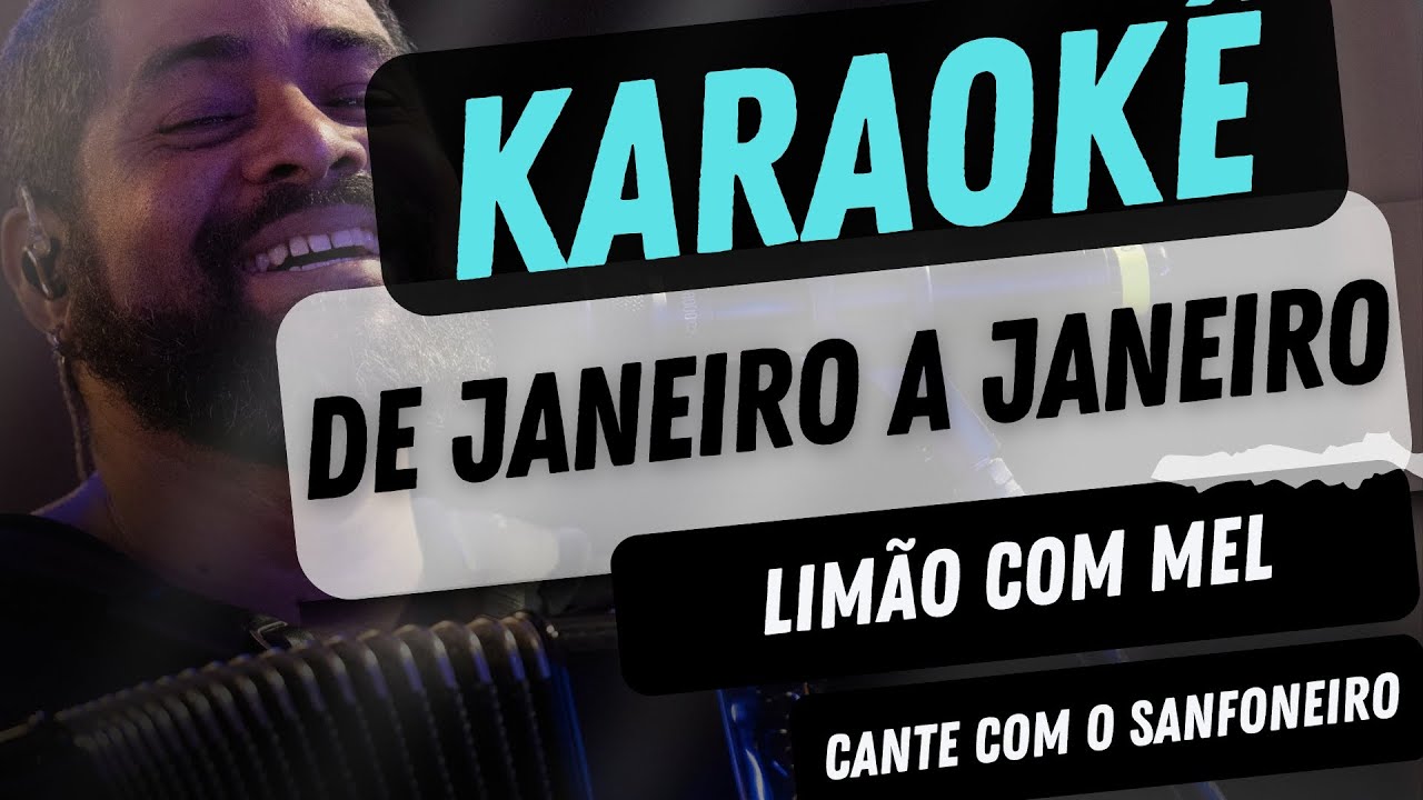 DE JANEIRO A JANEIRO / LIMÃO COM MEL / TOM C (Karaokê) Léo Lima Sanfoneiro tocando ao vivo