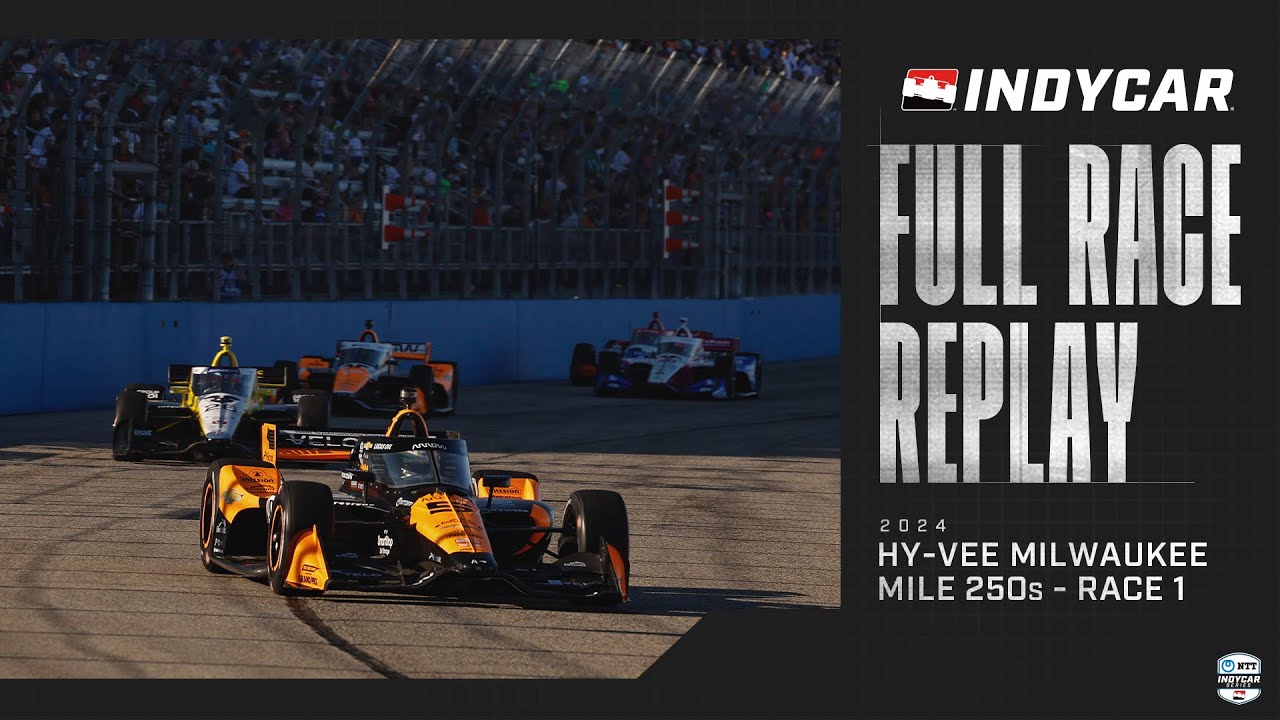 2024 Hy-Vee Milwaukee Mile 250s - Race 1 from the Milwaukee Mile | INDYCAR SERIES Full Race Replay