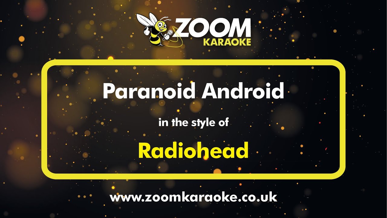 Paranoid Android - Radiohead (Karaoke Version with Lyrics)
