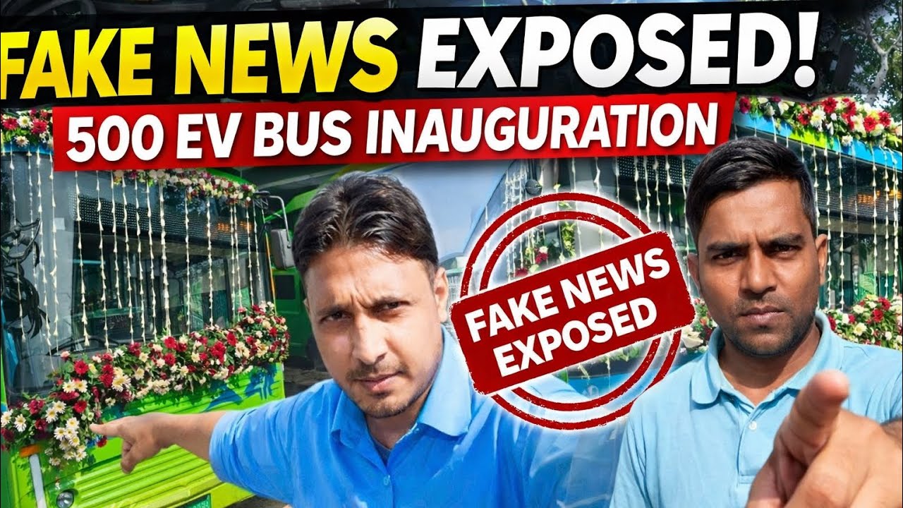 Fake And Reality Test News 500 EV bus Inauguration 
