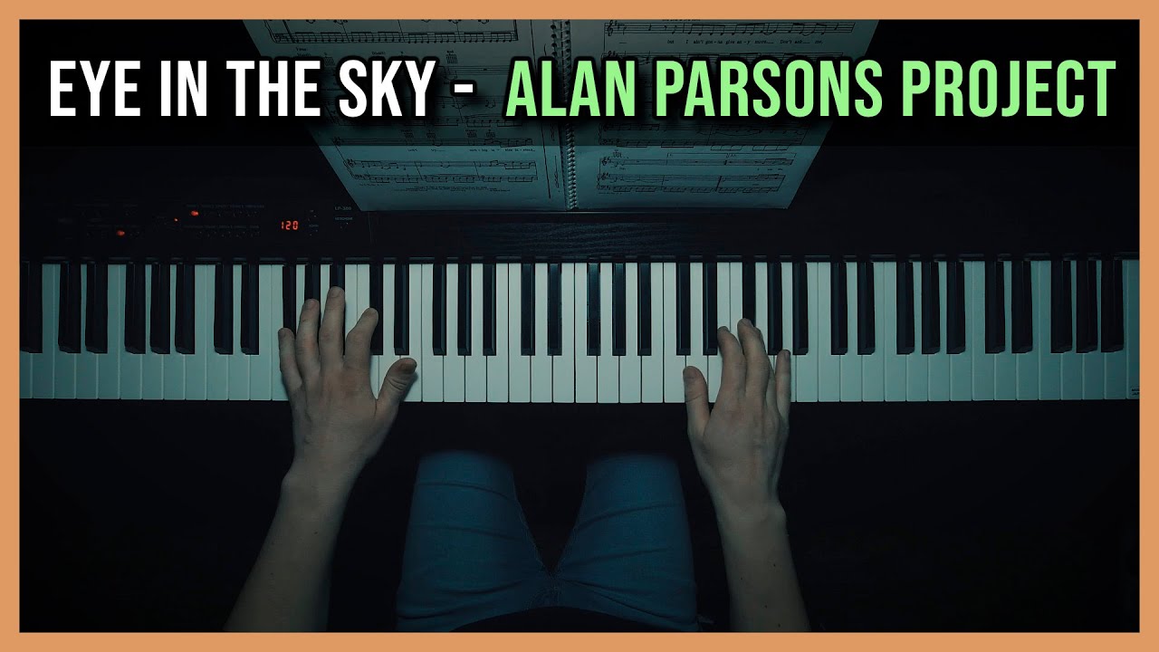 Eye in the sky - Alan Parsons Project | Piano cover 🎹