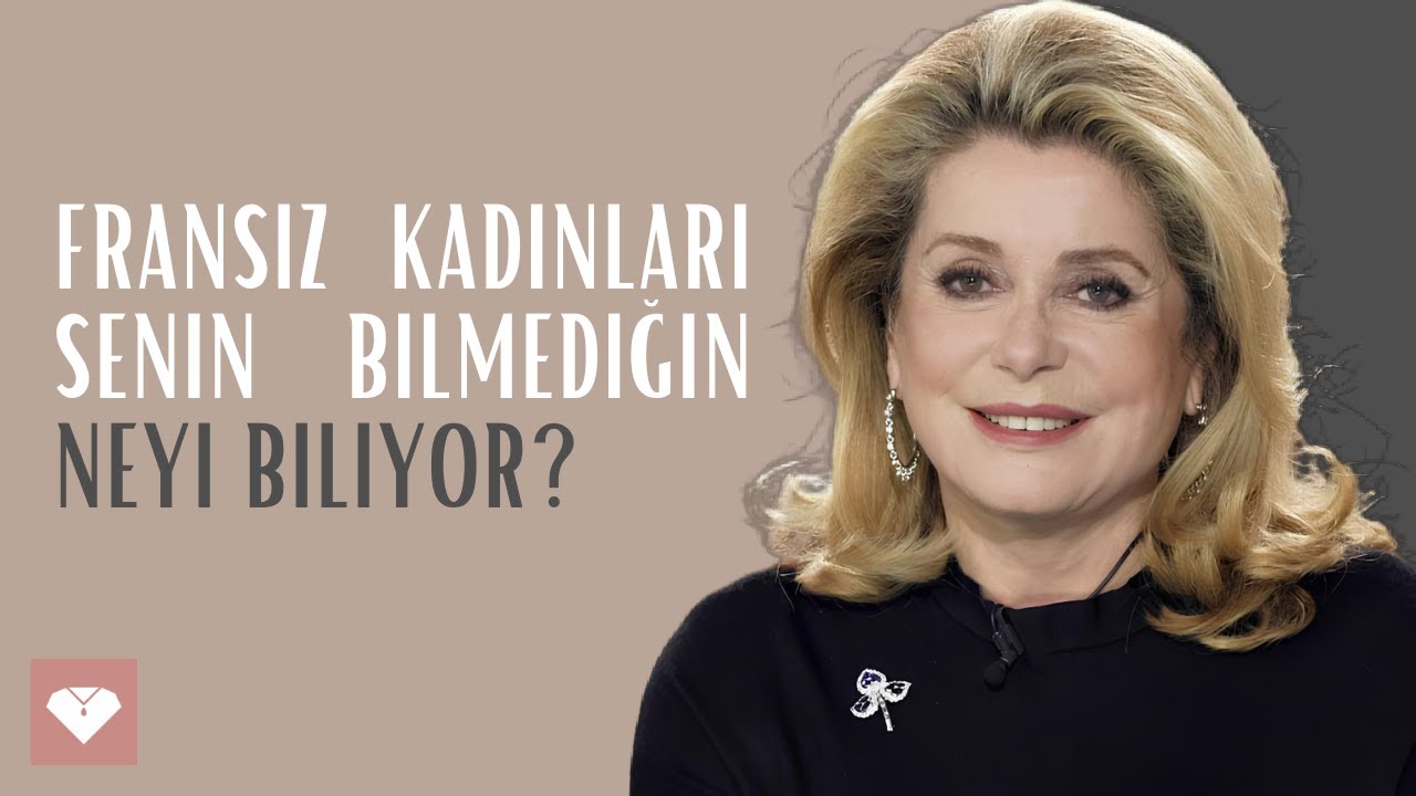 Fransız kadınlarının zarafet hakkında bildiği ama senin bilmediğin şeyler