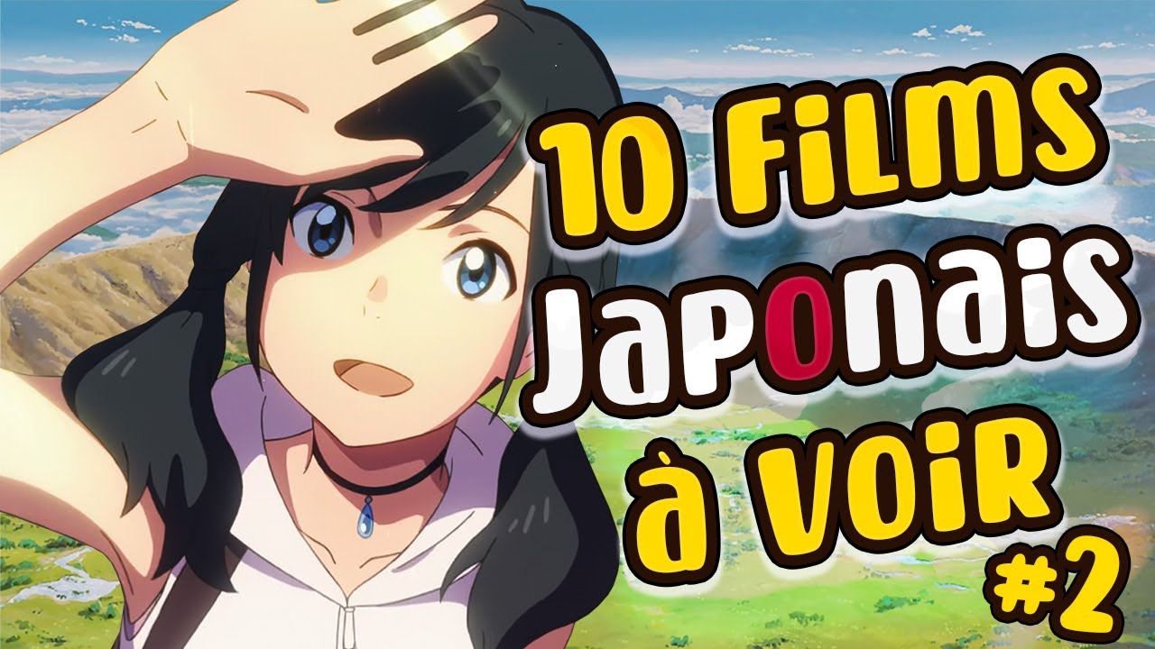 Les 10 Meilleurs Films d'Animation Japonais à voir Absolument #2 !
