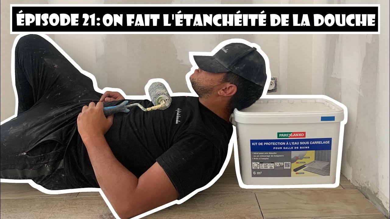 Rénovation d’appartements - Ep 21: Étanchéité de la douche italienne avec le kit ParexLanko.