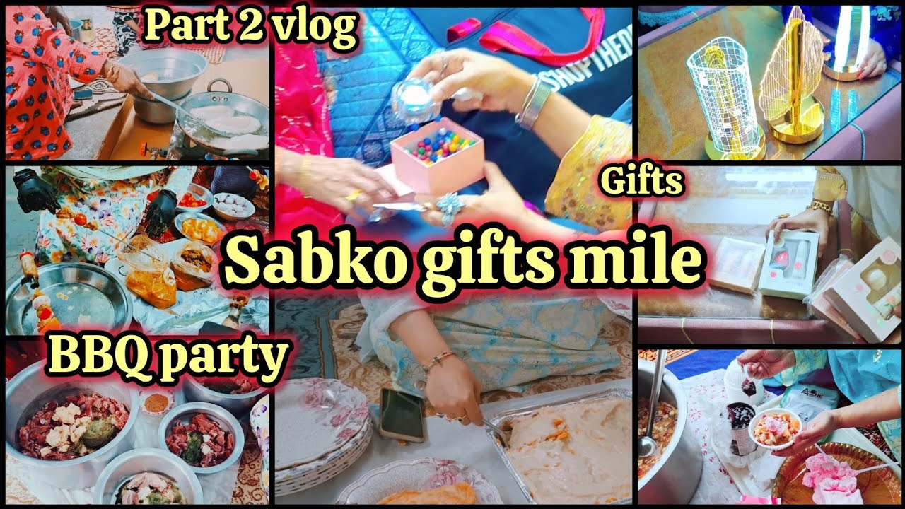 Sabko mile gifts | BBQ party at home | part 2 vlog | hyderabadi housewife routine vlog