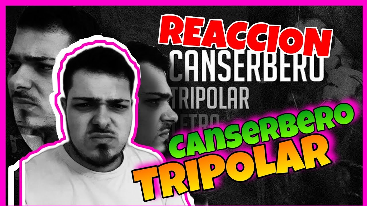 TRIPOLAR - CANSERBERO 🔥 [ REACCIÓN Bellota ]