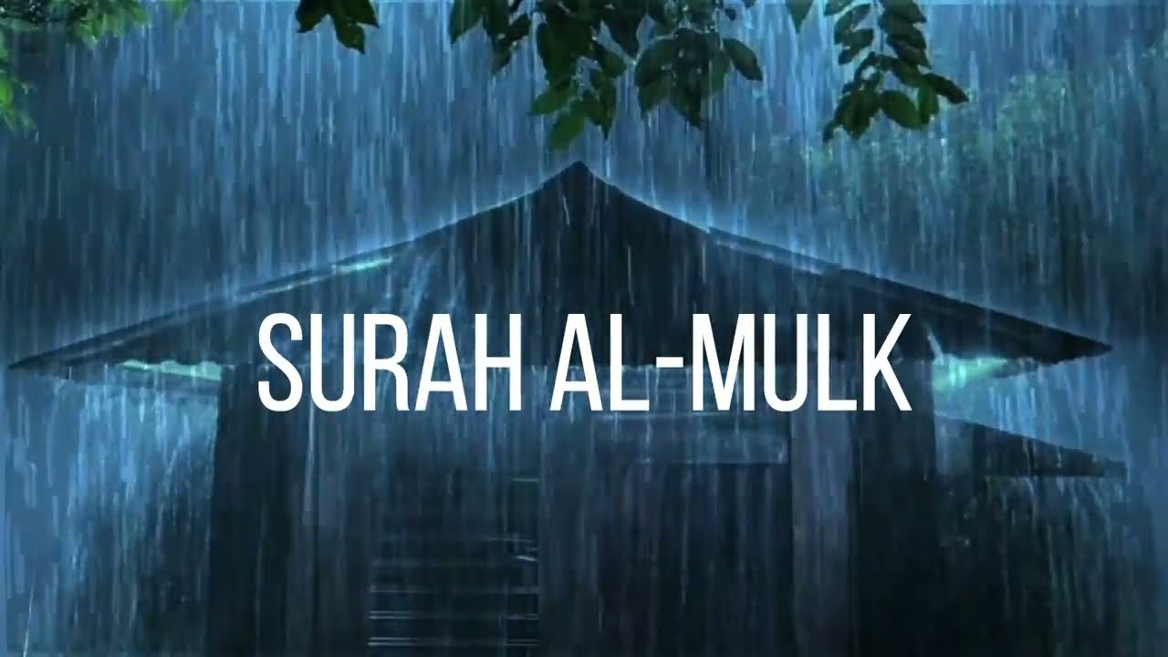 Surah Al-Mulk - Go to Sleep With Calming Recitation With Rain And Thunder | Quran For Relaxation