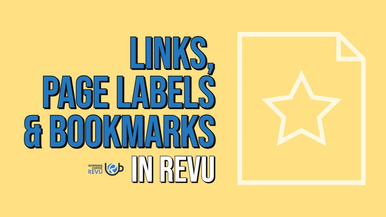 Links, Page Labels, and Bookmarks | Morning Coffee Revu
