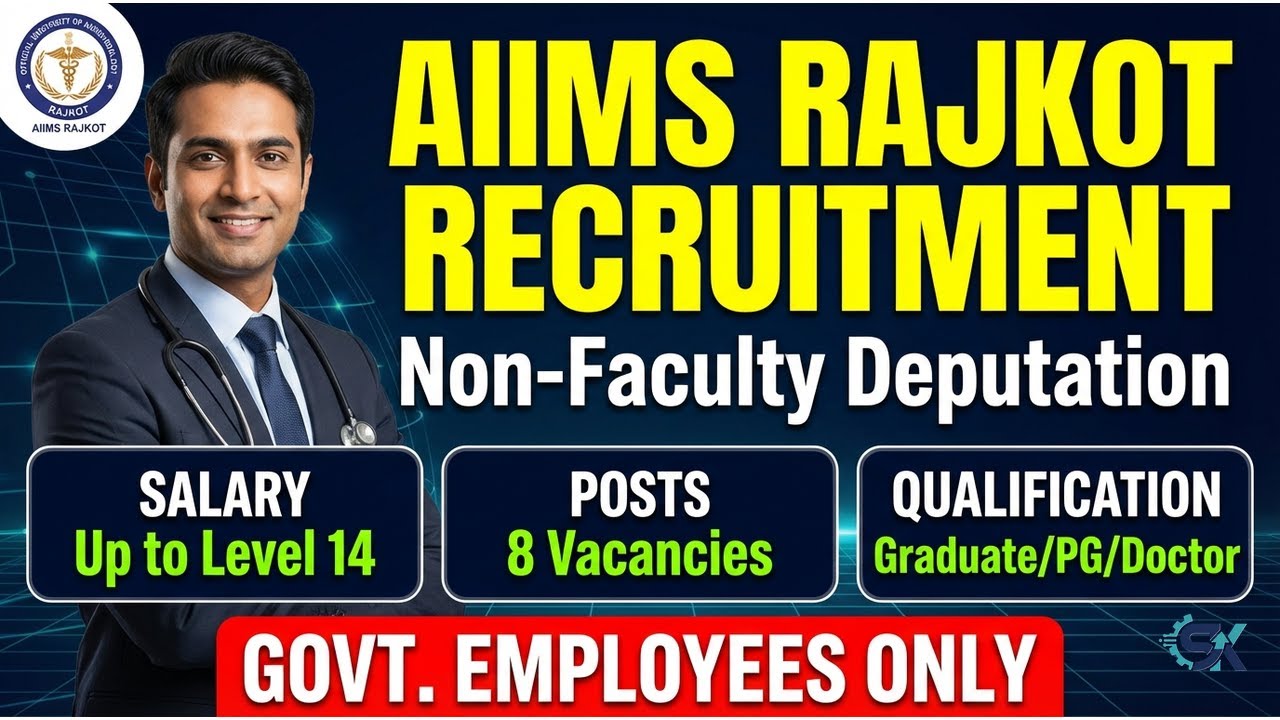 AIIMS Rajkot Recruitment 2026 ✅ Non-Faculty Deputation Jobs | 8 Posts | Salary up to Level 14!