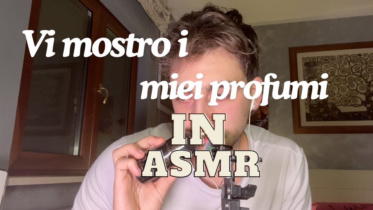 ASMR ITA - Vi mostro i miei PROFUMI e aggiornamenti (Whispering)