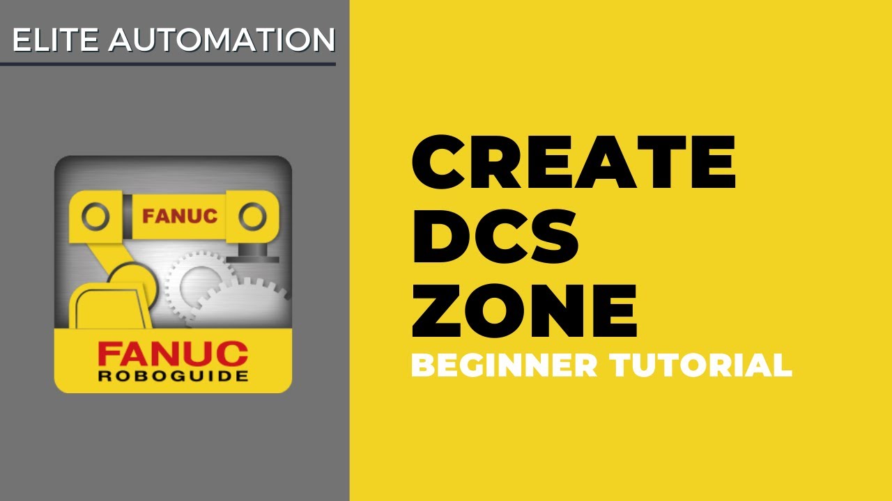 FANUC RoboGuide Tutorial - DCS Zone Creation | Elite Automation