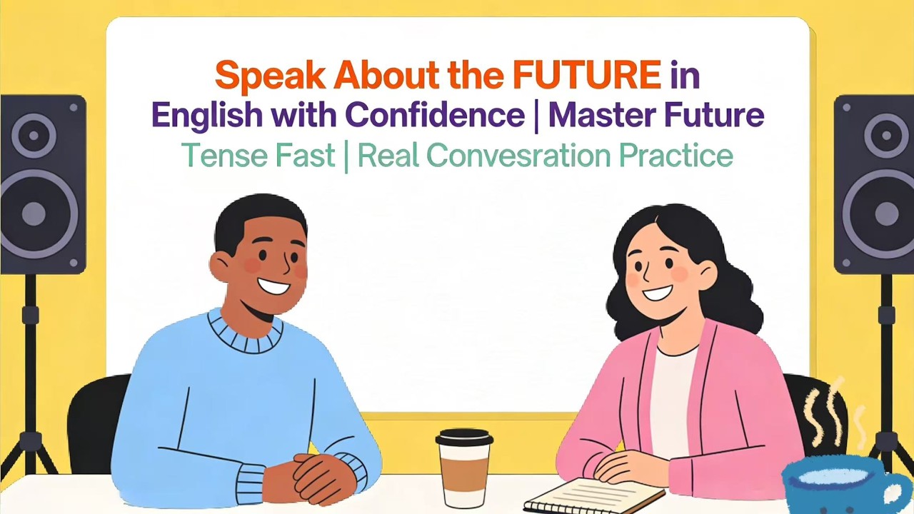 Speak About the FUTURE in English with Confidence | Master Future Tense Fast