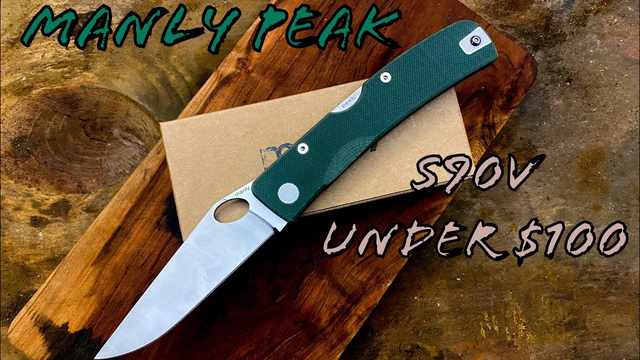 Manly Peak…. Possible Bulgarian Made Gem in S90v