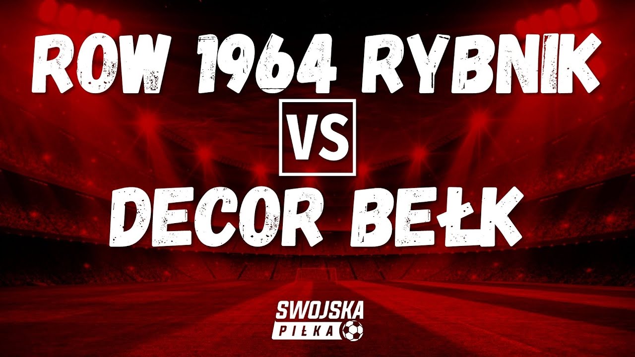 SPARING: ROW 1964 RYBNIK 🆚️ DECOR BEŁK