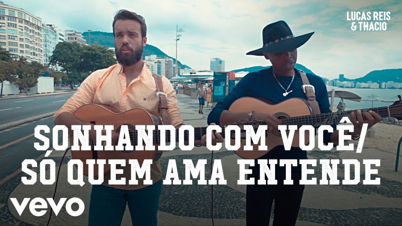 Lucas Reis & Thácio - Sonhando Com Você / Só Quem Ama Entende (#semfiltro)
