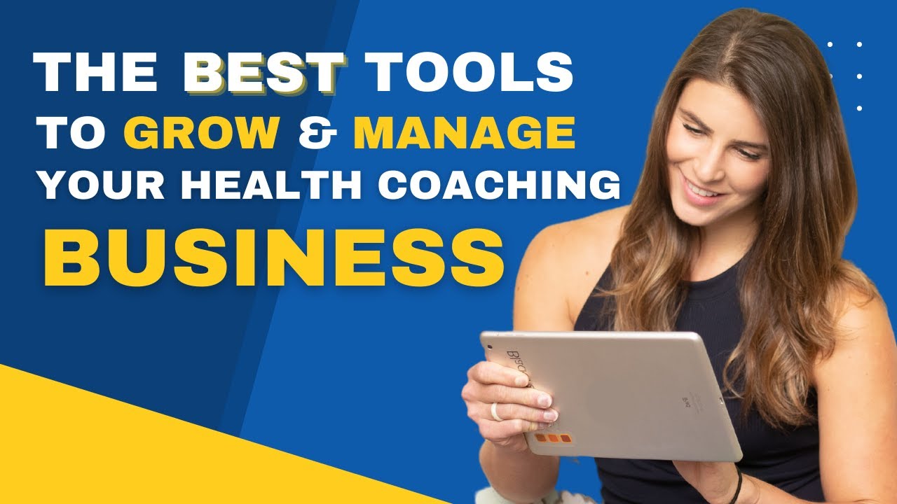 The BEST Online Tools to GROW and MANAGE your Coaching BUSINESS | Best Tools for Health Coaches