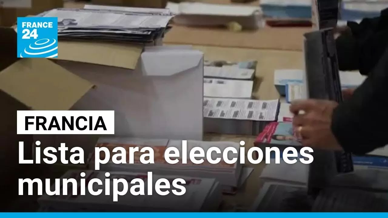 Francia se alista para renovar alcaldes y consejeros municipales