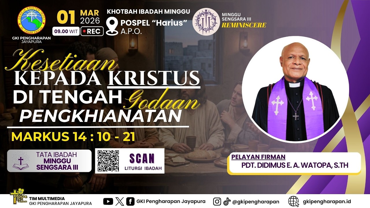 (1 MARET 2026) IBADAH MINGGU SENGSARA III 