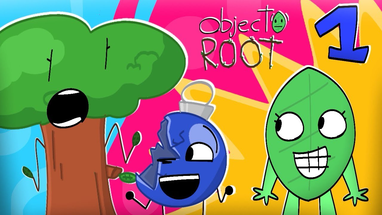 Object Root 1 : Rooting Time!