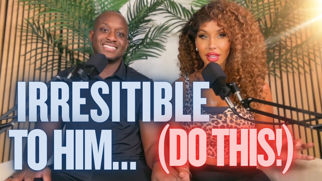 Be IRRESISTIBLE To Him! (Do These Dating Game Changers!) By former single mom x4