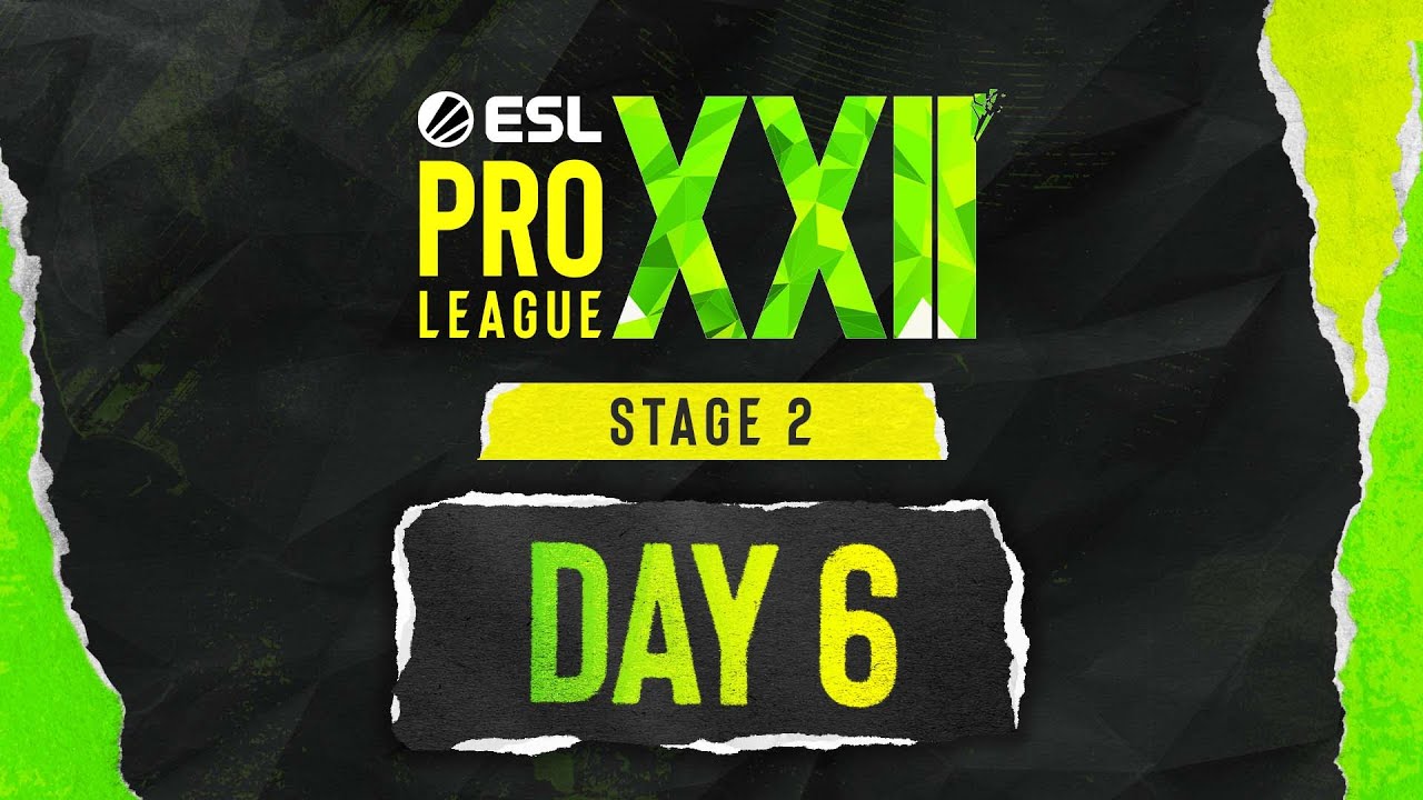 ESL Pro League Season 22 - Day 6 - B Stream - FULL SHOW