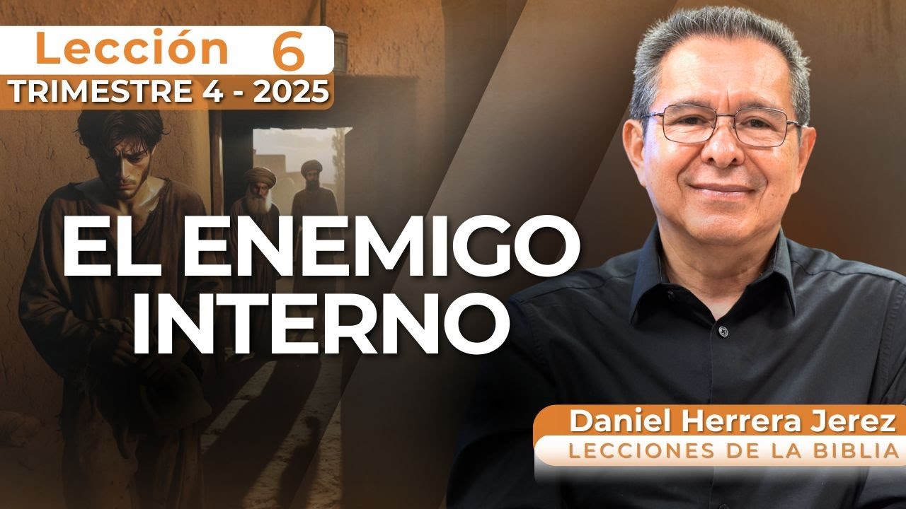 DANIEL HERRERA I LECCI&Oacute;N ESCUELA SAB&Aacute;TICA I INTRODUCCI&Oacute;N 6 I TRIMESTRE 4-2025