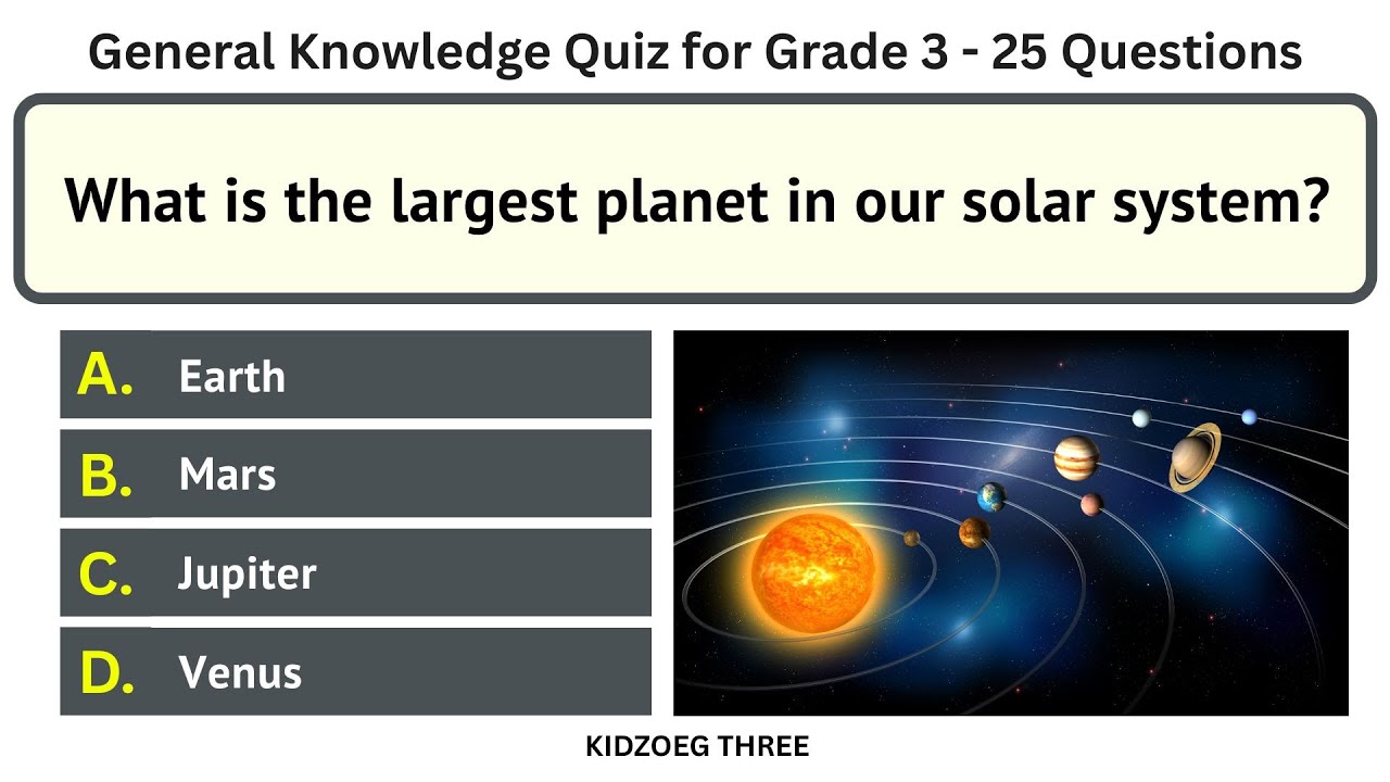 General Knowledge Quiz for Grade 3 | 25 Simple Questions for Children to Learn, Think & Have Fun