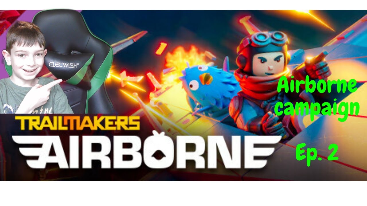 Trailmakers Airborne campaign Ep. 2: Making my airship drive and getting the MINIGUN!!