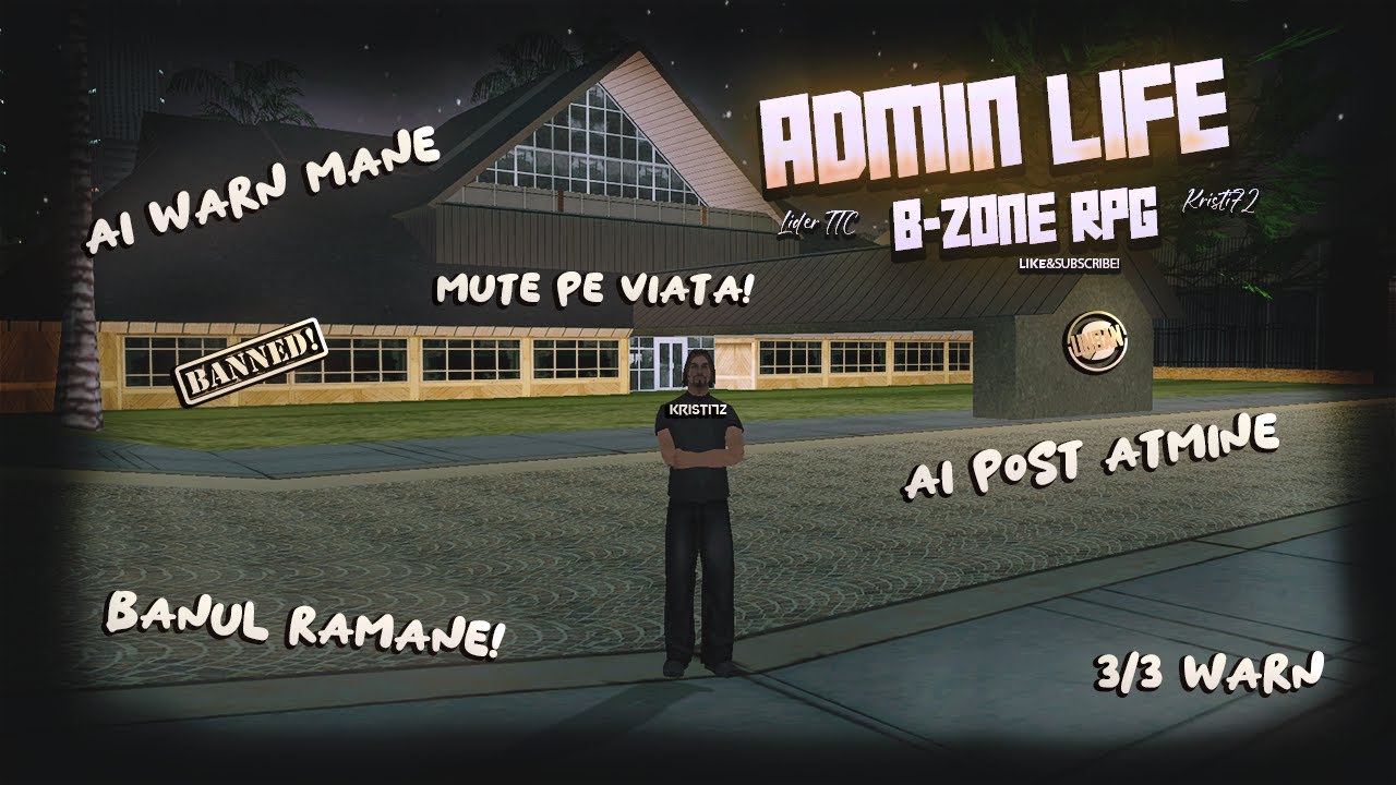 FACEM REPORTS PE B-ZONE! DAM MULTE SANCTIUNI! ADMIN LIFE #8