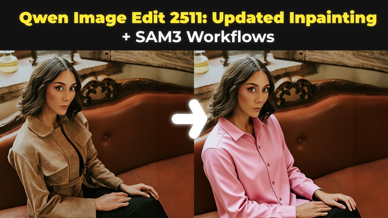 Qwen Image Edit 2511 + SAM3 | Обновленные рабочие процессы заполнения пробелов в ComfyUI