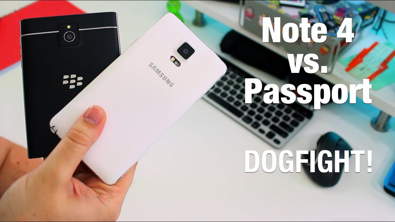 Samsung Galaxy Note 4 vs. BlackBerry Passport - Dogfight!