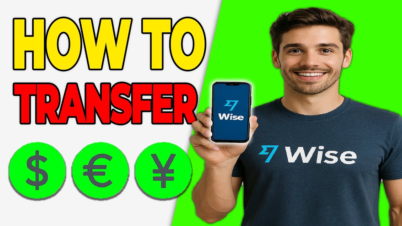 How to Transfer Money Internationally Using Wise (EASY METHOD)