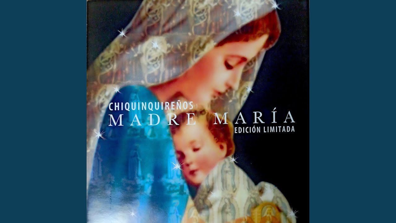 Madre Mar&iacute;a (Segunda Version)