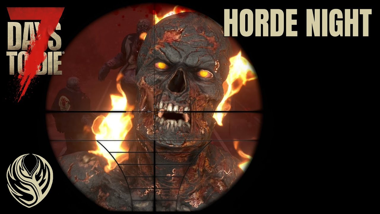 7DTD 2.0 - Ep28 - Horde Night