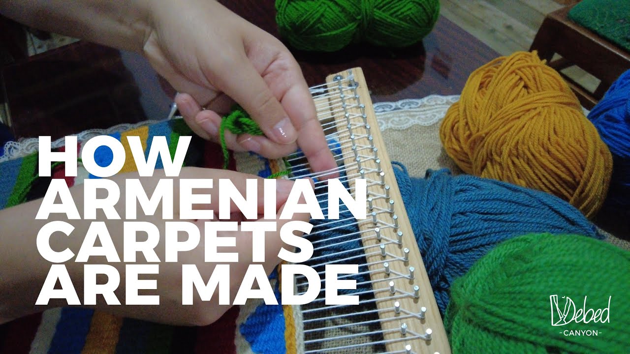 Armenian Carpet Making Masterclass | Patil Toutounjian | Visit Debed Canyon