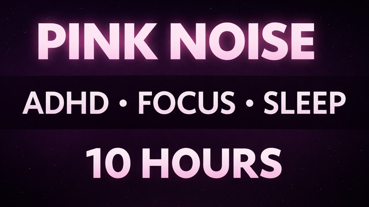 10 Hours of Pink Noise for ADHD, Focus & Sleep | Black Screen | No Music