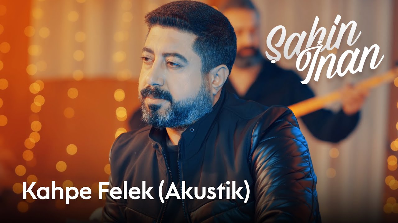 Şahin İnan - Kahpe Felek | Akustik