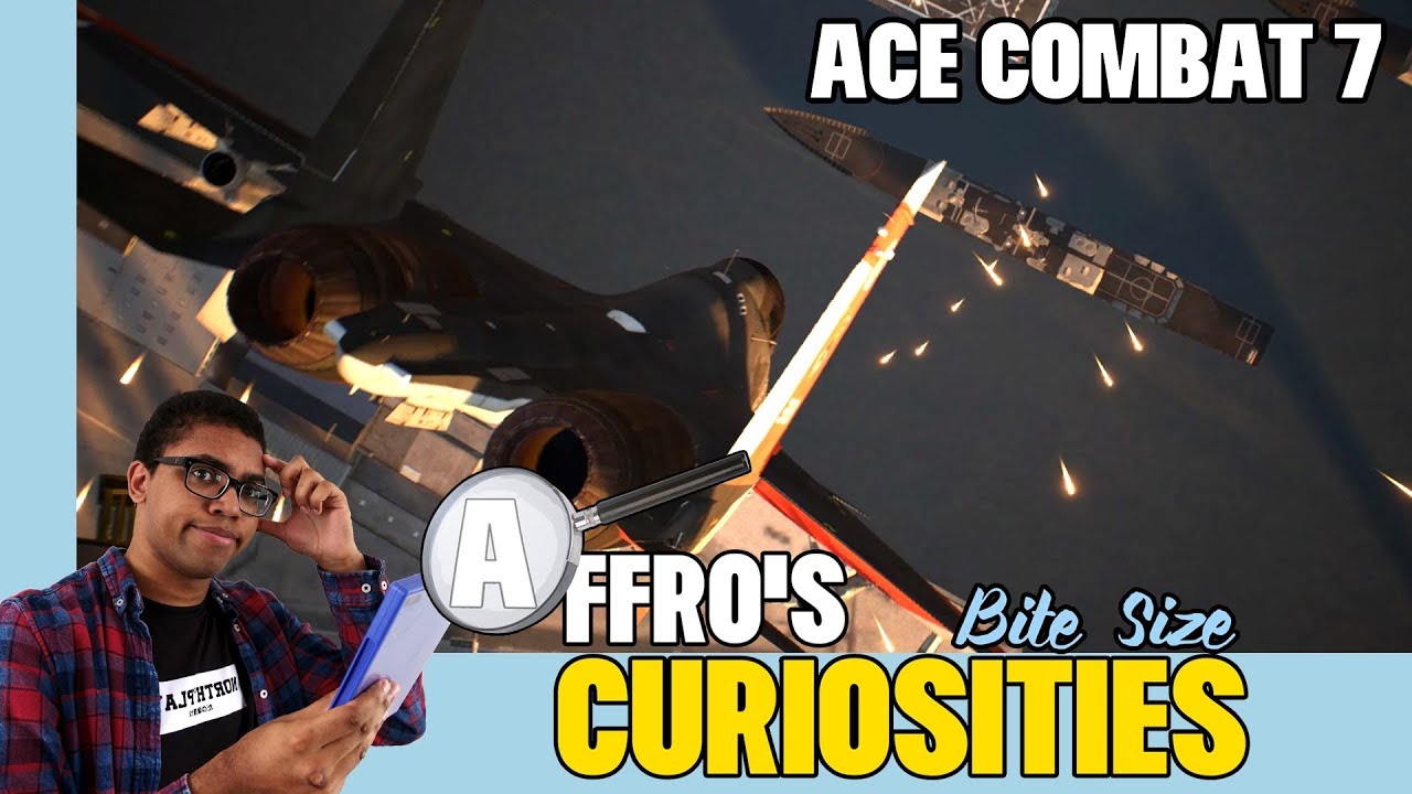 LEARN TO FLY! (Ace Combat 7) - Affro's Curiosities Bite Size