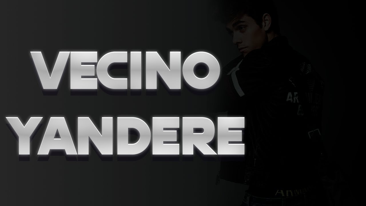 Vecino Obsesivo Yandere Asmr Soft Spoken