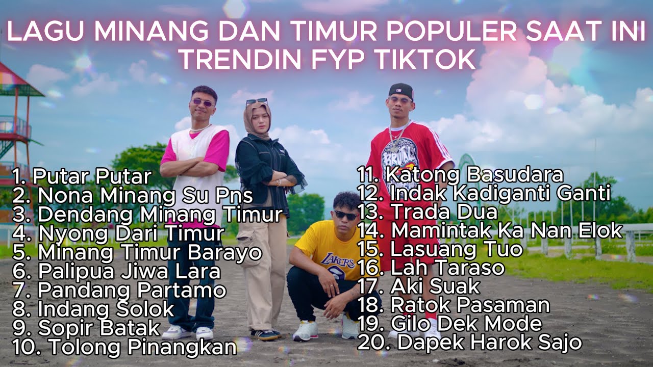 LAGU MINANG DAN TIMUR POPULER TRENDING TIKTOK !!!