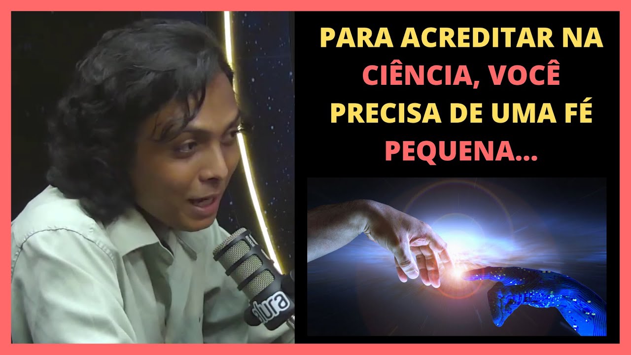 ACREDITAR EM DEUS OU NA CIÊNCIA? | Domingos dos Santos