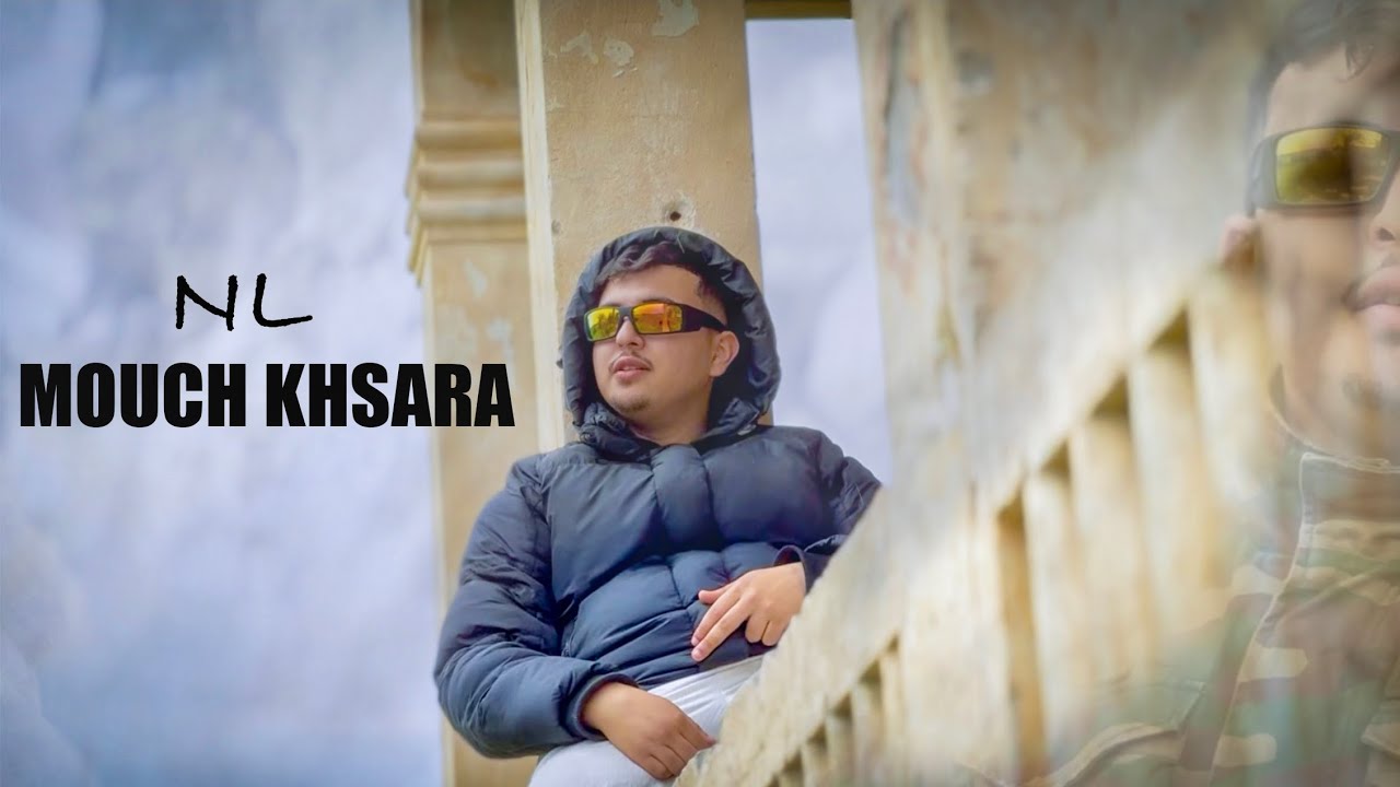 NL - Mouch Khsara ( Official Music Vidéo )