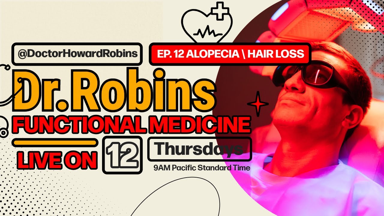 🧬 Alopecia & Hair Loss: Regrow Hair Naturally with the Gut-Hair Connection! 💇&zwj;♀️ | Dr. Howard Robins