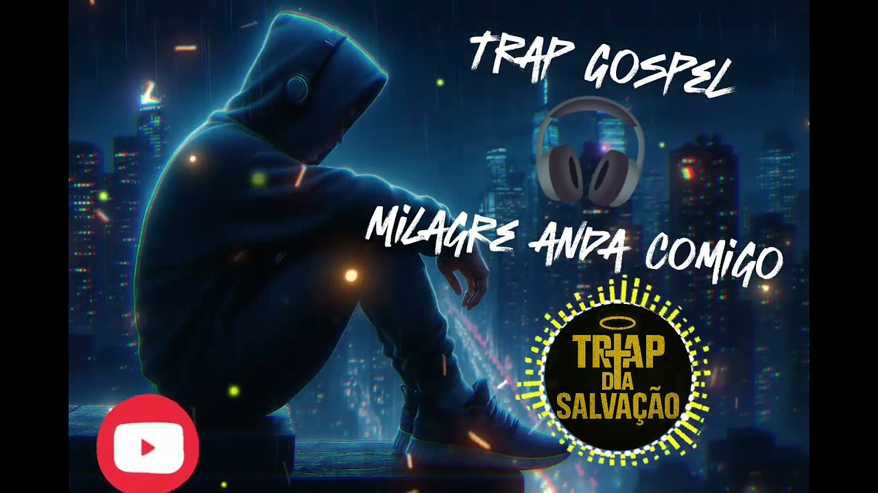 Trap da Salvação - Milagre anda comigo (Trap poderoso🔥)