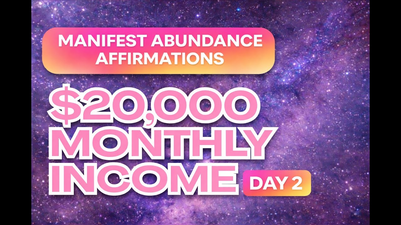 Manifesting a wonderful new $20,000 monthly income Day 2