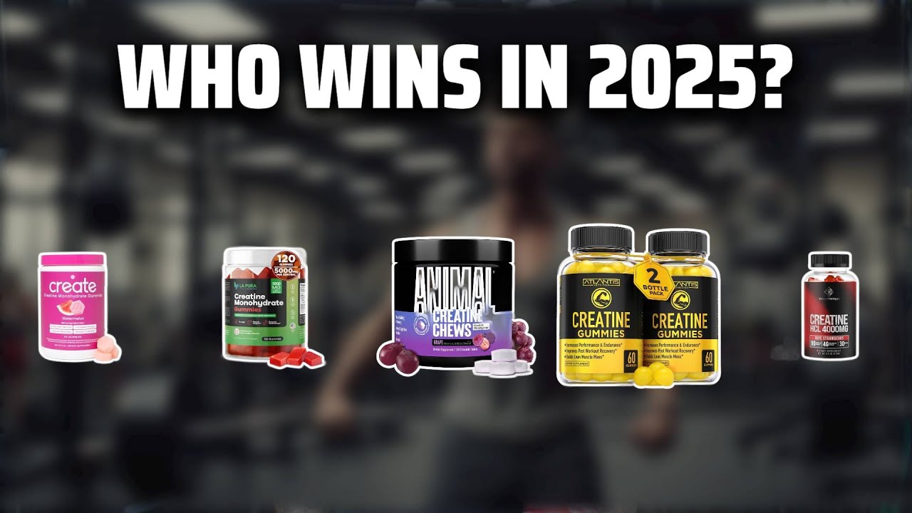 The Top 5 Best Creatine Gummies in 2025 - Must Watch Before Buying!